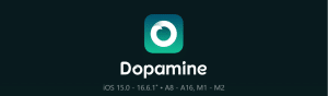 Dopamine 2.0 Jailbreak A9-A16 iOS 15.0-16.5.1